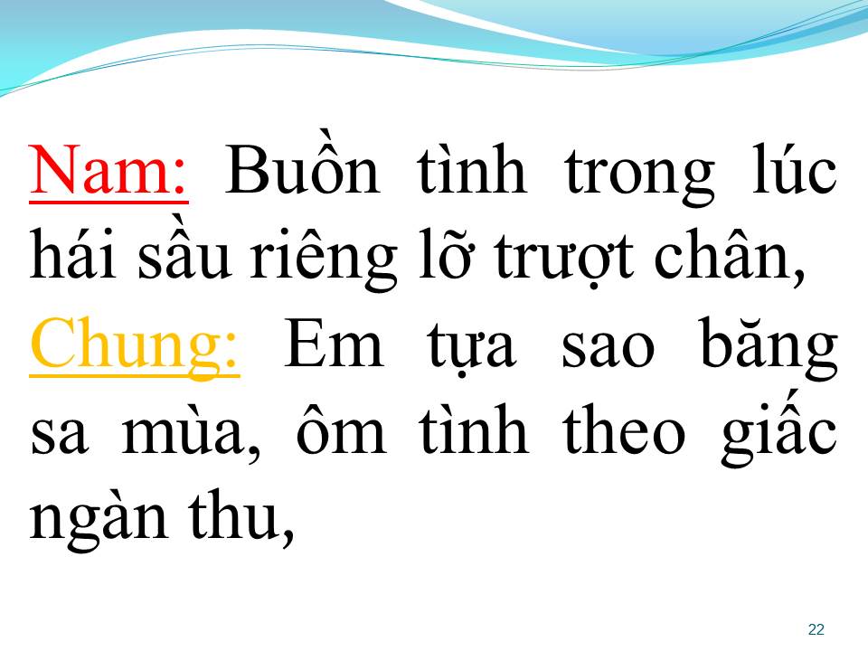 Lời bài hát CHUYỆN TÌNH CÔ GÁI HÁI SẦU RIÊNG (CHUYỆN VƯỜN SẦU RIÊNG)