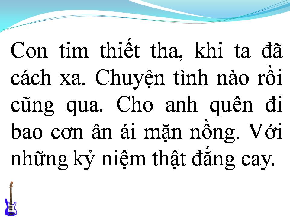 Lời bài hát CHUYỆN TÌNH ĐÃ QUA