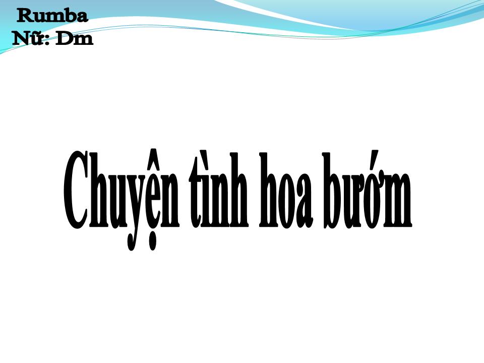 Lời bài hát CHUYỆN TÌNH HOA BƯỚM
