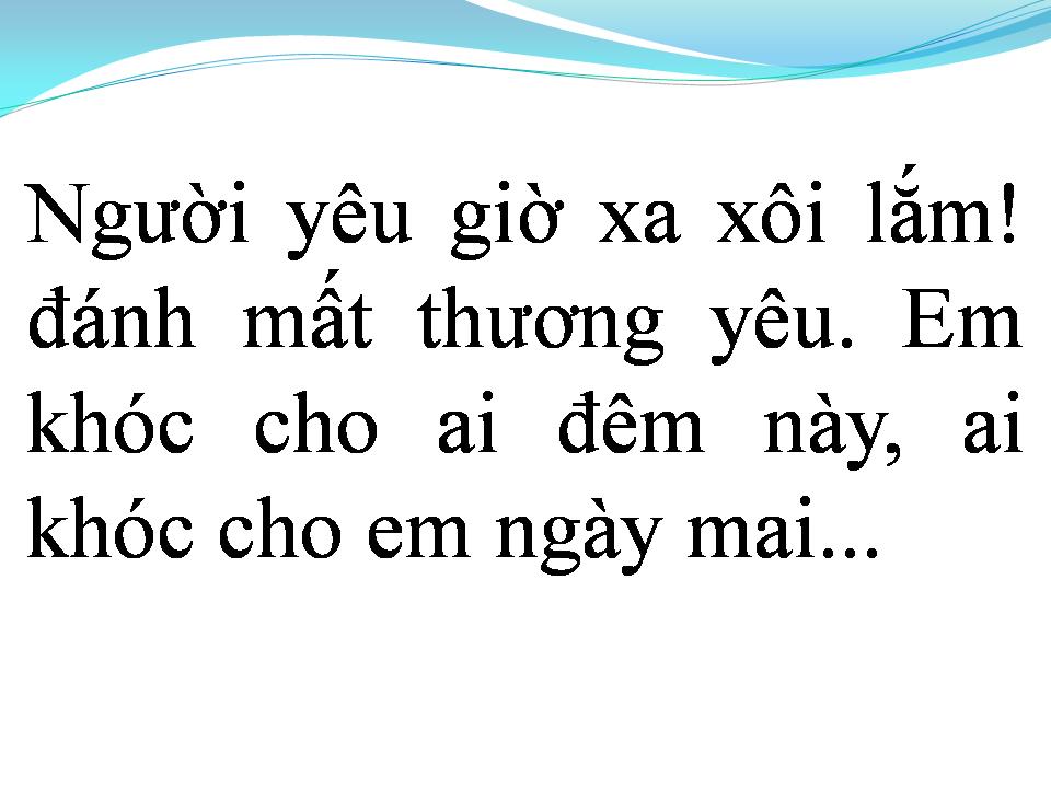Lời bài hát CHUYỆN TÌNH KHÔNG SUY TƯ
