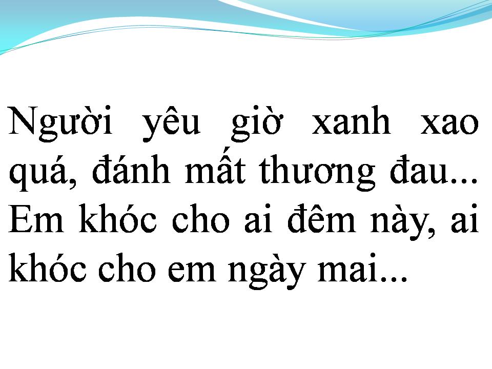 Lời bài hát CHUYỆN TÌNH KHÔNG SUY TƯ