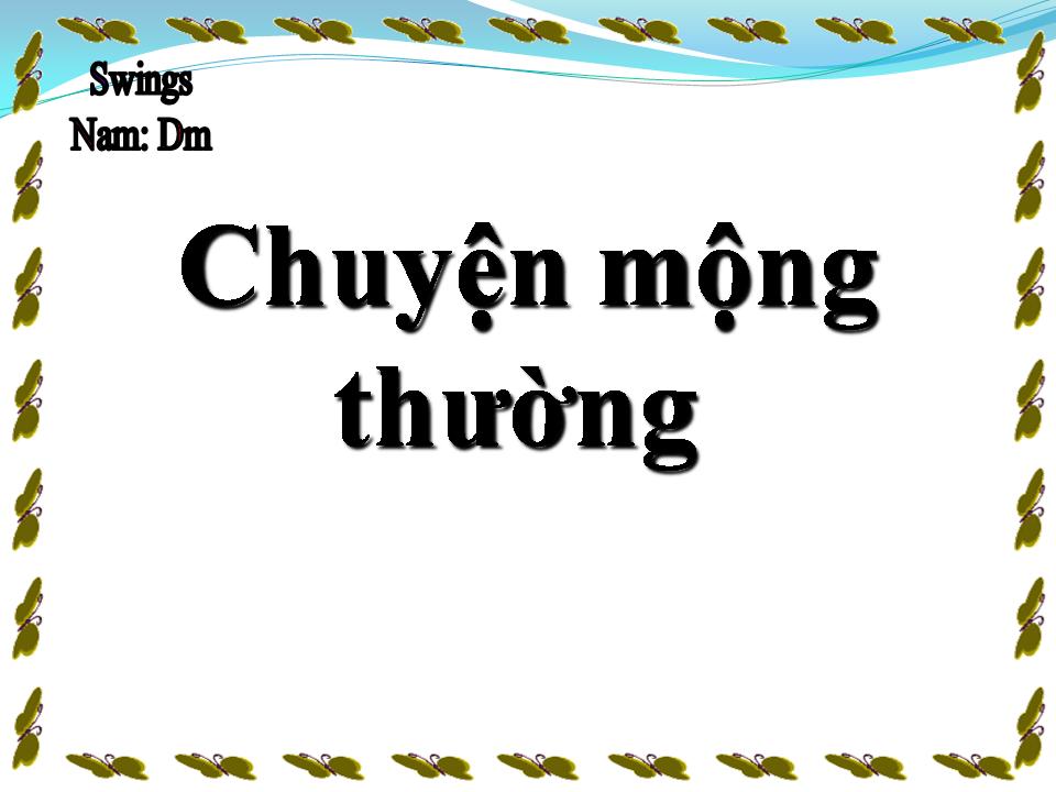 Lời bài hát CHUYỆN TÌNH MỘNG THƯỜNG