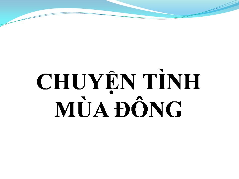Lời bài hát CHUYỆN TÌNH MÙA ĐÔNG 2