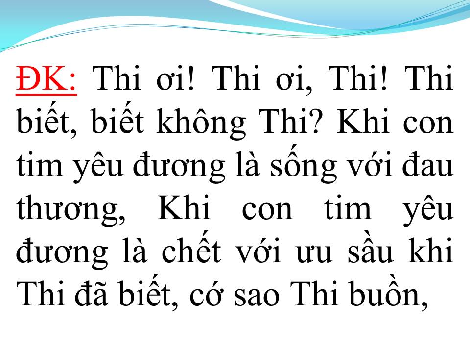 Lời bài hát CHUYỆN TÌNH NGƯỜI TRINH NỮ TÊN THI