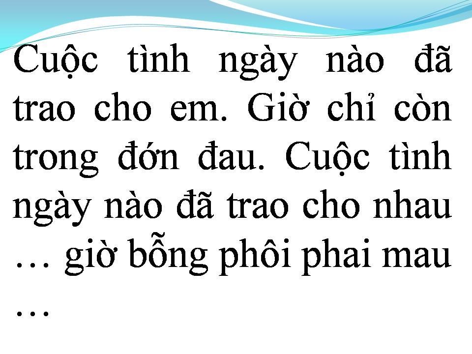 Lời bài hát CHUYỆN THƯỜNG TÌNH THẾ THÔI