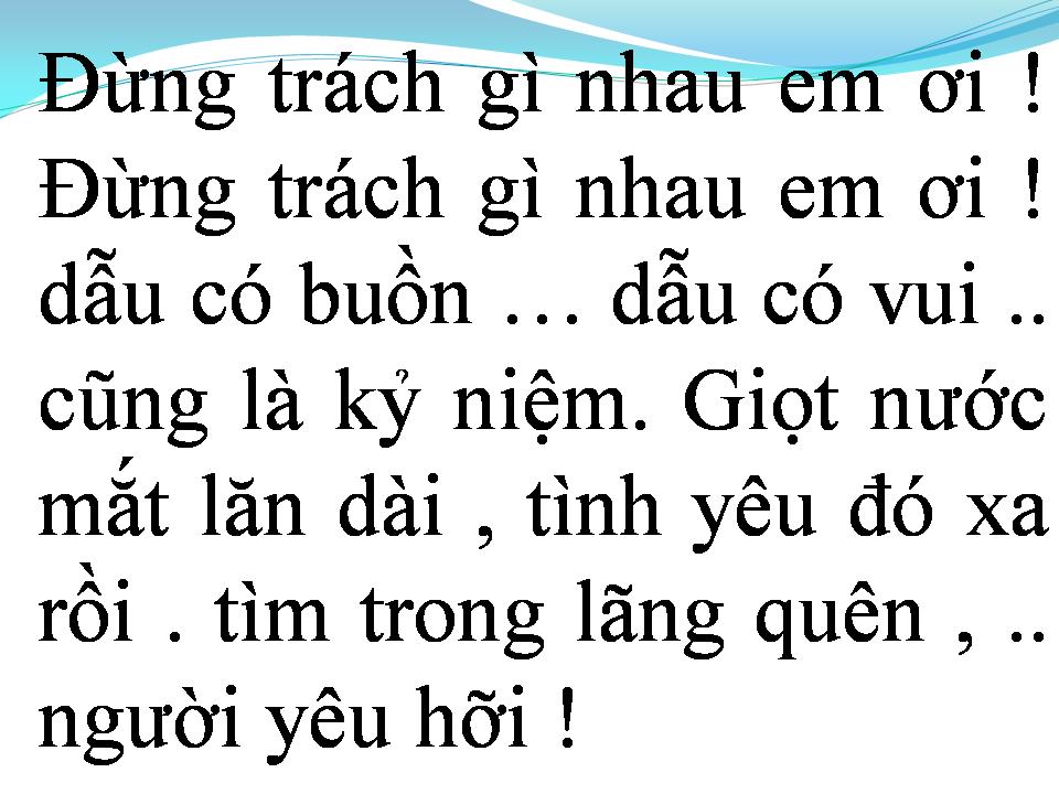 Lời bài hát CHUYỆN THƯỜNG TÌNH THẾ THÔI