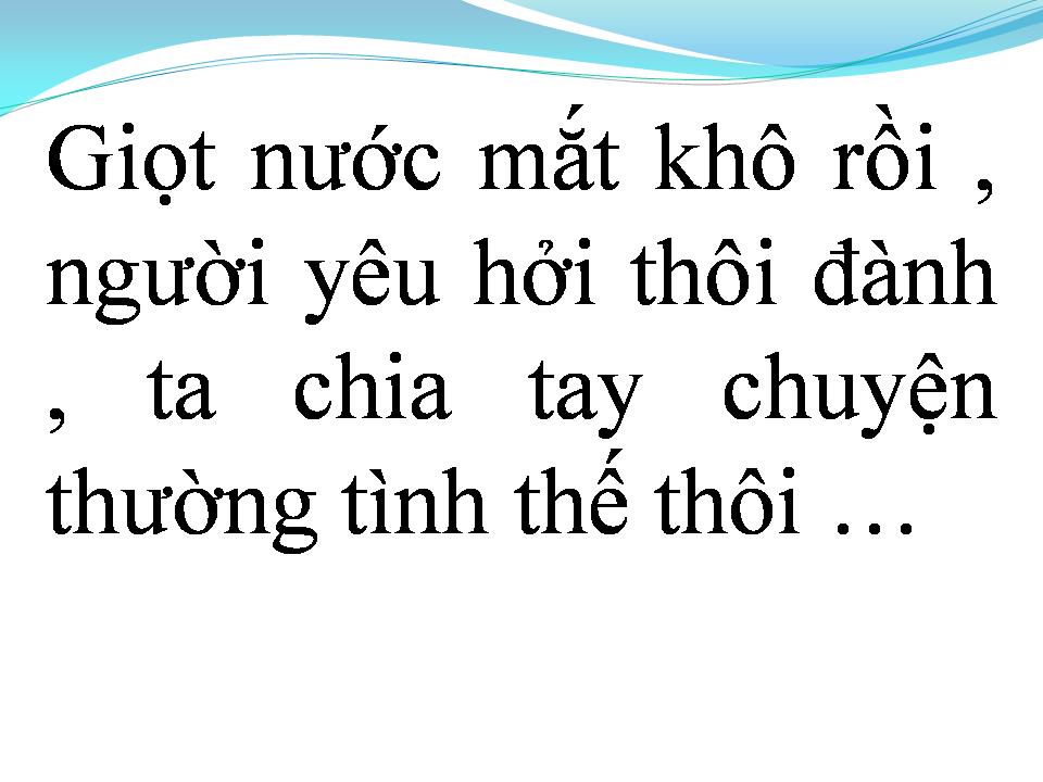 Lời bài hát CHUYỆN THƯỜNG TÌNH THẾ THÔI