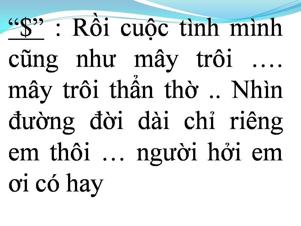 Lời bài hát CHUYỆN THƯỜNG TÌNH THẾ THÔI