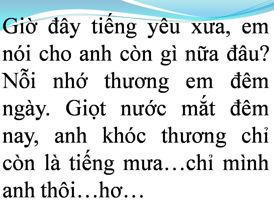 Lời bài hát CHƯA BAO GIỜ ANH HẾT YÊU EM