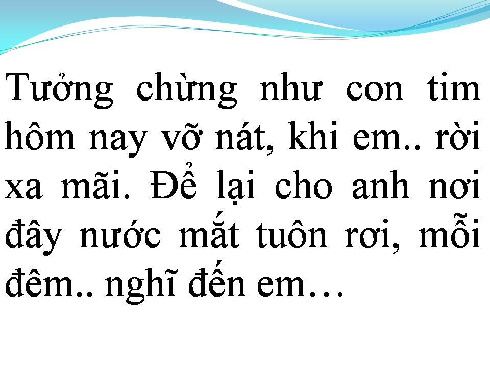 Lời bài hát CHƯA BAO GIỜ ANH HẾT YÊU EM