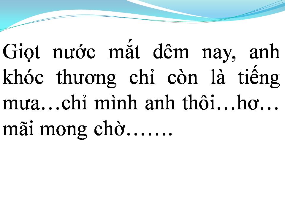 Lời bài hát CHƯA BAO GIỜ ANH HẾT YÊU EM