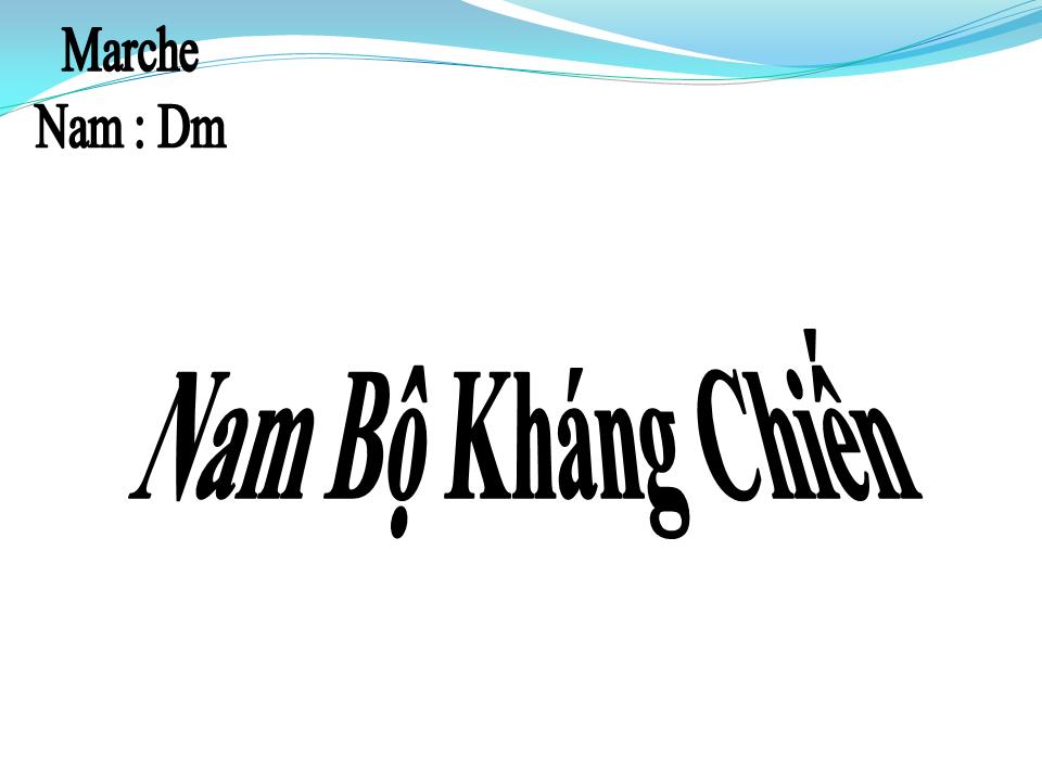 Lời bài hát NAM BỘ KHÁNG CHIẾN