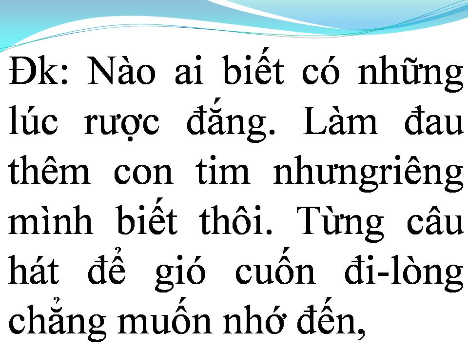 Lời bài hát NÀO AI BIẾT