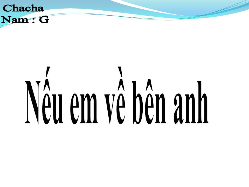Lời bài hát NẾU ANH VỀ BÊN EM