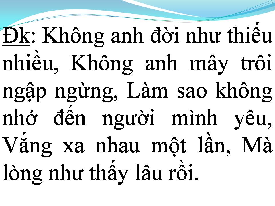 Lời bài hát NẾU ĐỜI KHÔNG CÓ ANH