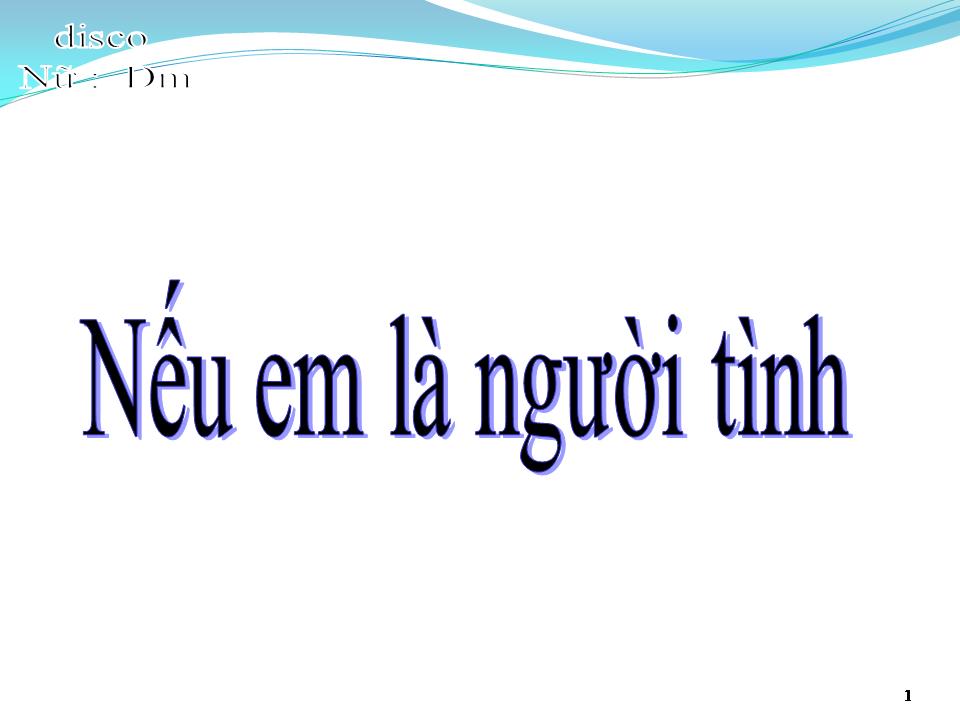 Lời bài hát NẾU EM LÀ NGƯỜI TÌNH
