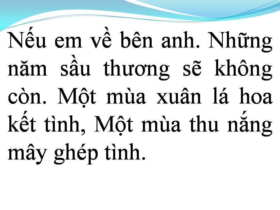 Lời bài hát NẾU EM VỀ BÊN ANH