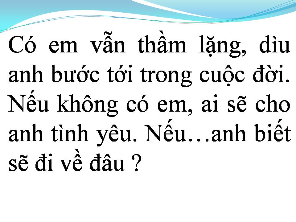 Lời bài hát NẾU KHÔNG CÓ EM