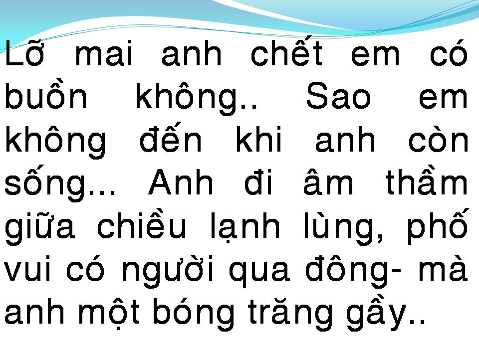 Lời bài hát NẾU MAI ANH CHẾT (LỠ MAI ANH CHẾT)