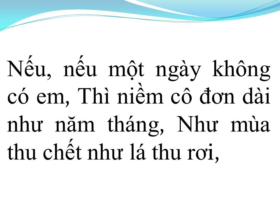 Lời bài hát NẾU MỘT NGÀY