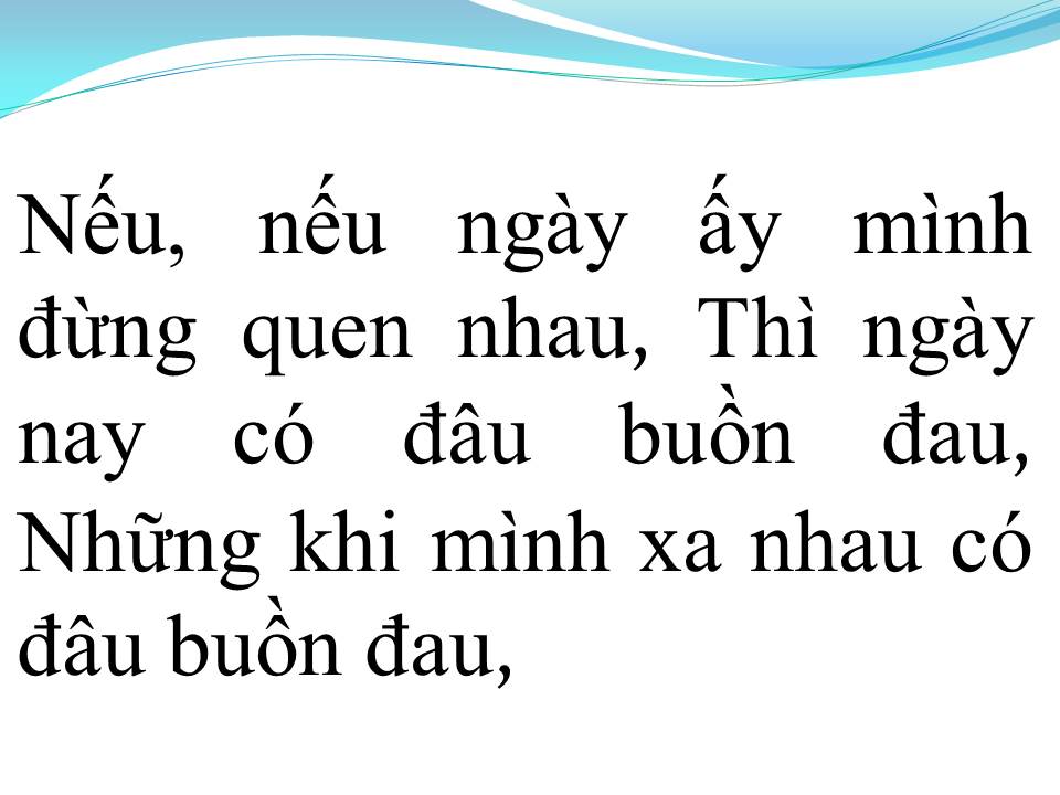 Lời bài hát NẾU MỘT NGÀY