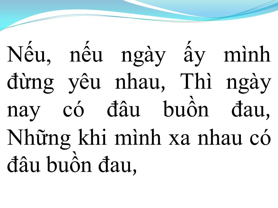 Lời bài hát NẾU MỘT NGÀY