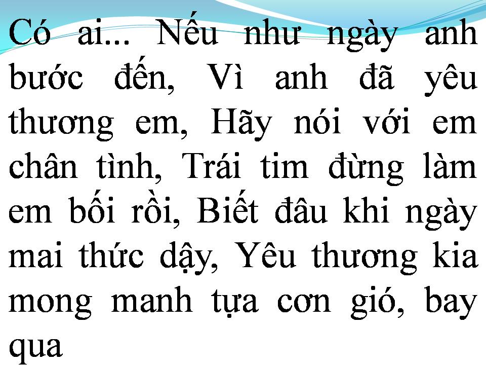 Lời bài hát NẾU NHƯ NGÀY ANH ĐẾN