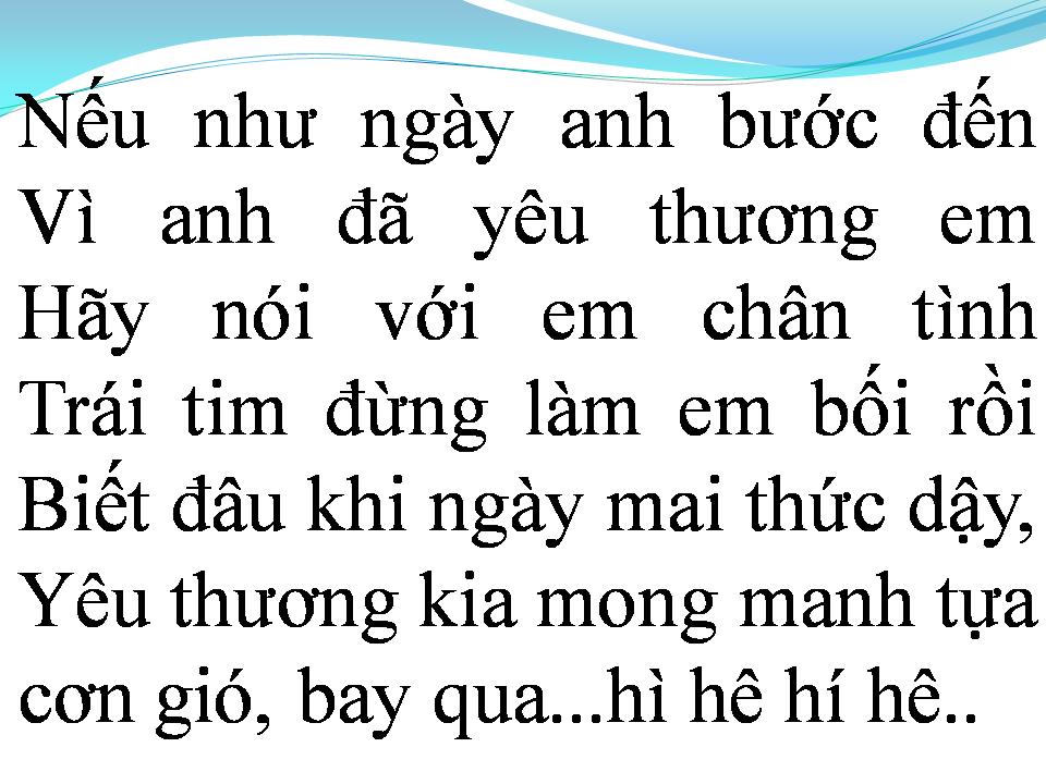 Lời bài hát NẾU NHƯ NGÀY ANH ĐẾN