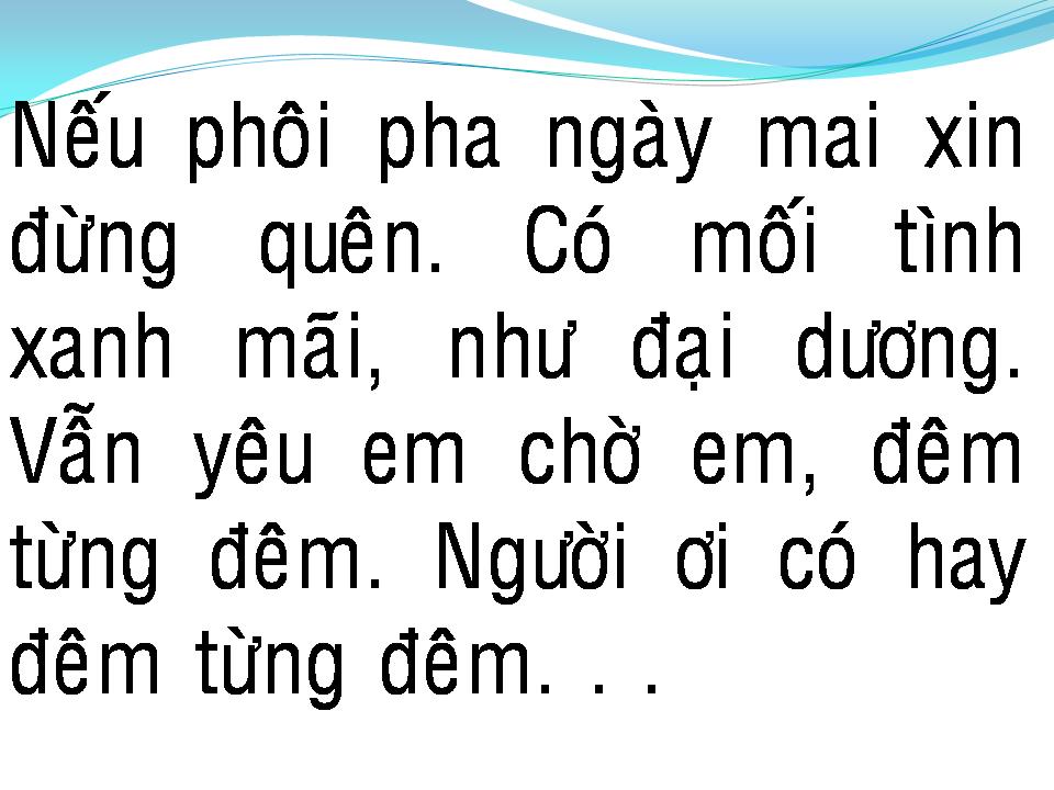 Lời bài hát NẾU PHÔI PHA NGÀY MAI
