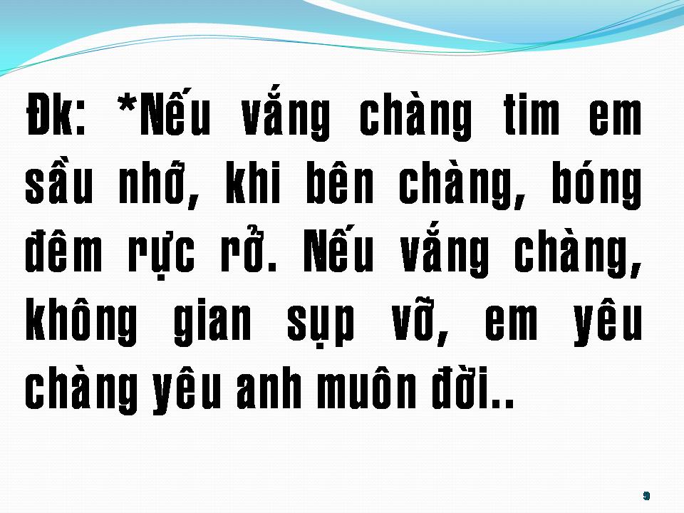 Lời bài hát NẾU VẮNG CHÀNG