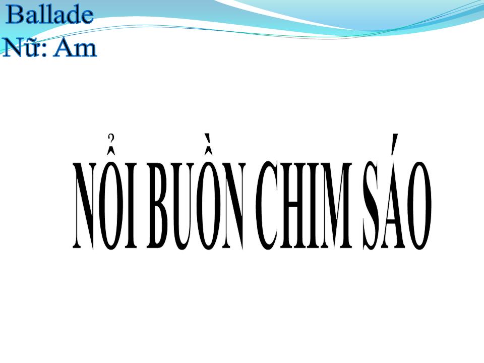 Lời bài hát NỖI BUỒN CHIM SÁO