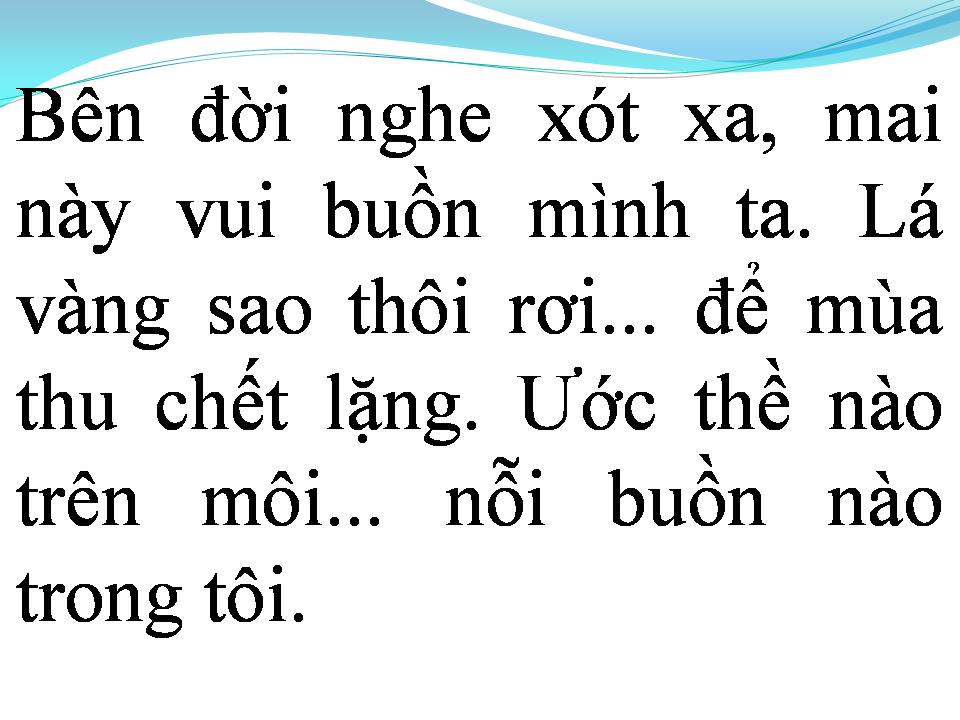 Lời bài hát NỖI BUỒN LÃNG QUÊN