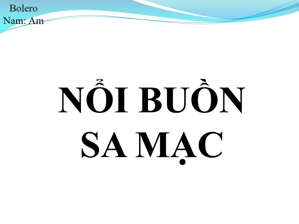 Lời bài hát NỖI BUỒN SA MẠC