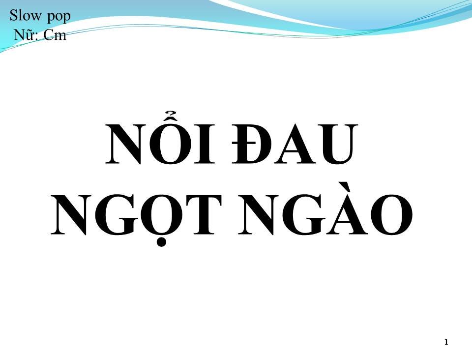 Lời bài hát NỖI ĐAU NGỌT NGÀO