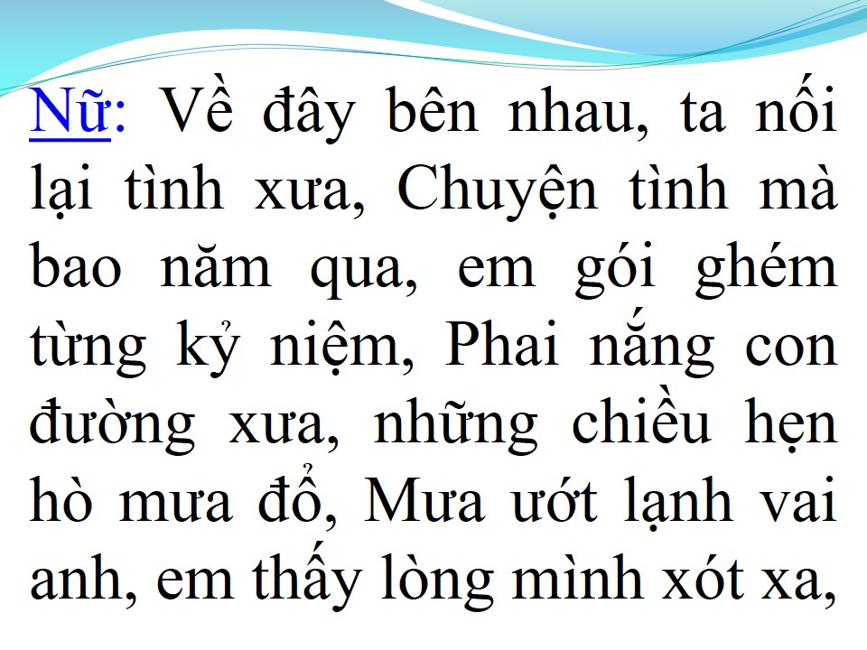Lời bài hát NỐI LẠI TÌNH XƯA (SONG CA)