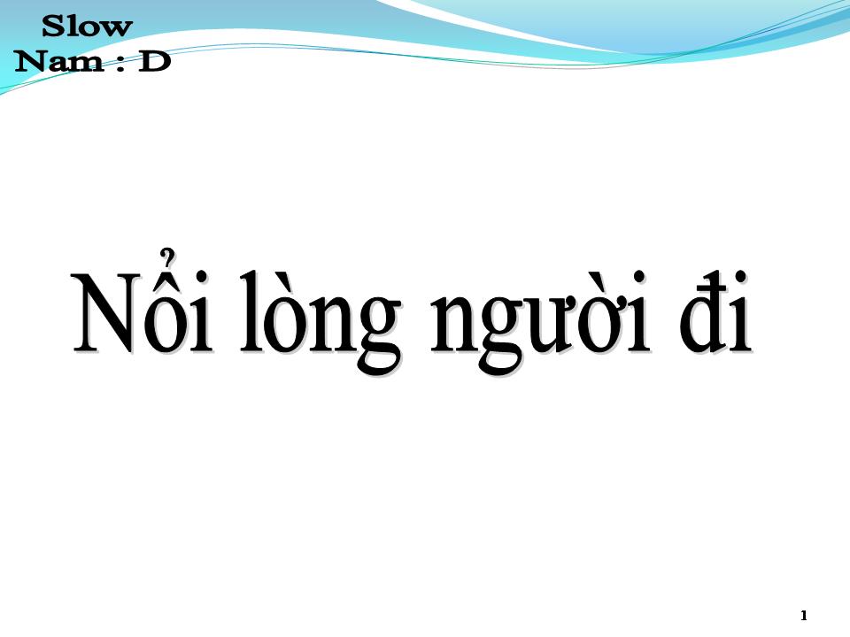 Lời bài hát NỖI LÒNG NGƯỜI ĐI