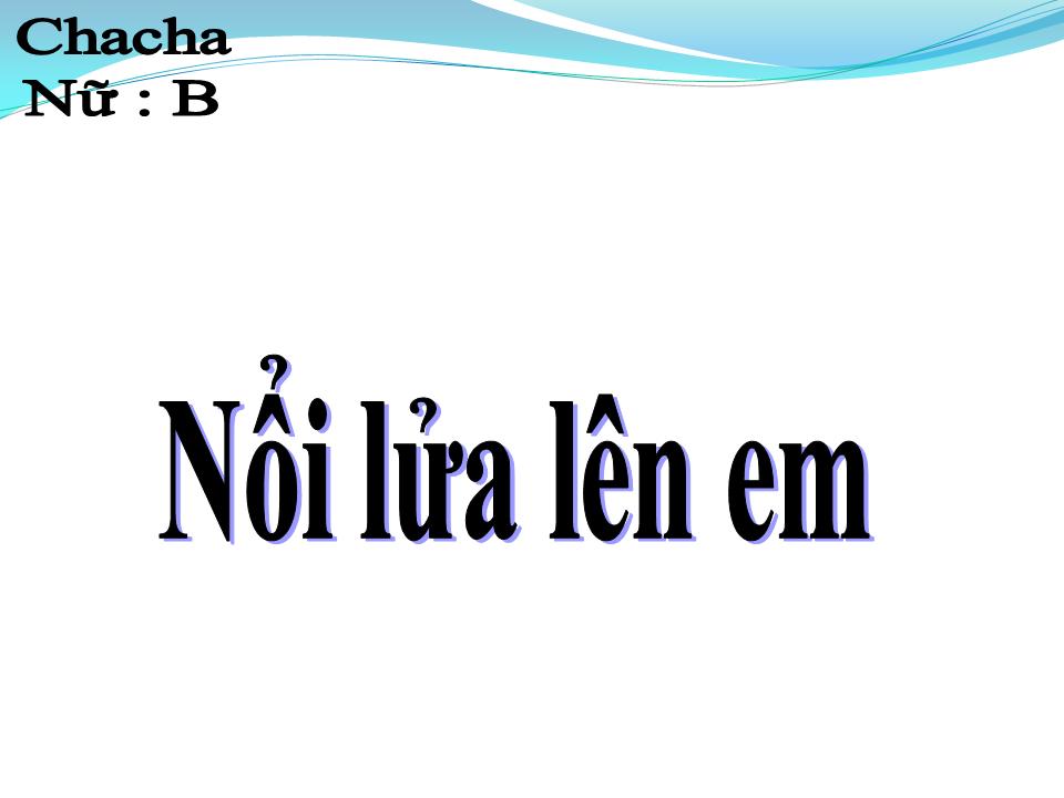 Lời bài hát NỔI LỬA LÊN EM