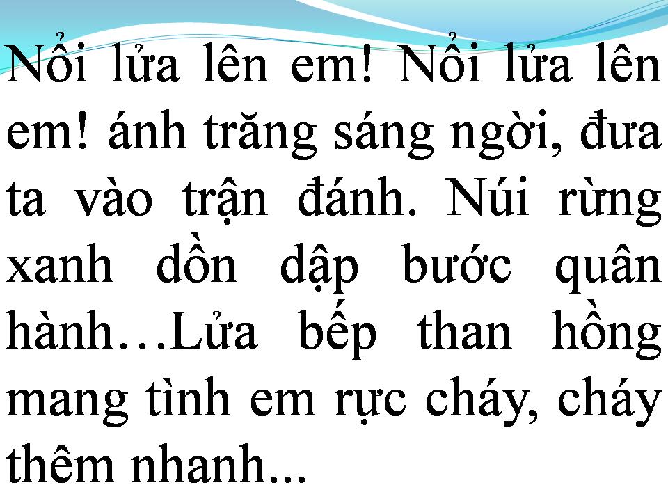 Lời bài hát NỔI LỬA LÊN EM