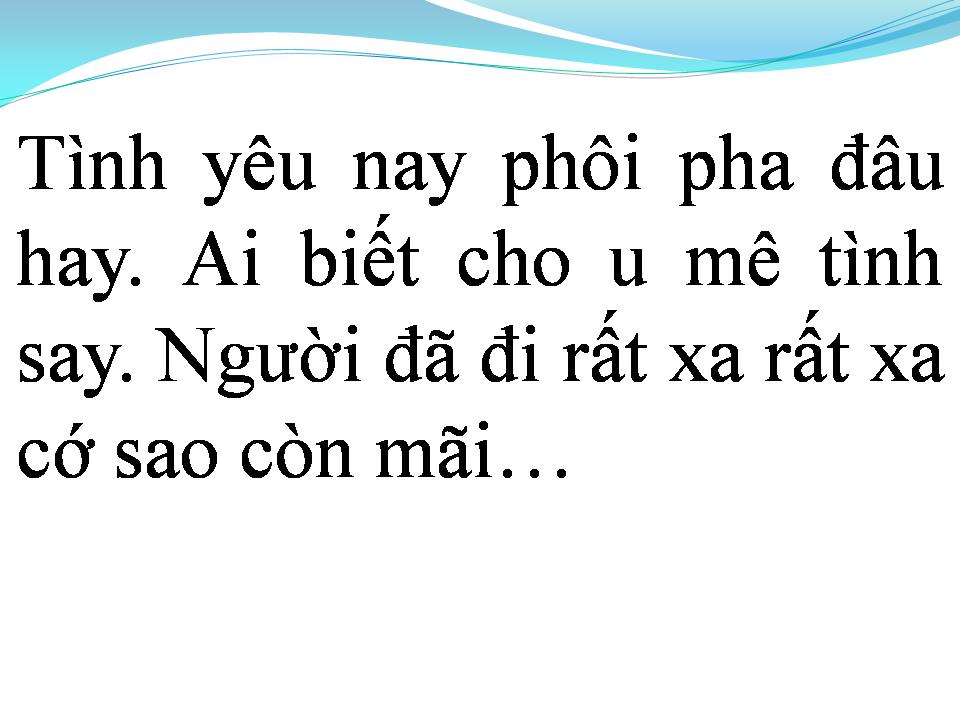 Lời bài hát NỖI NHỚ TÌNH TÔI