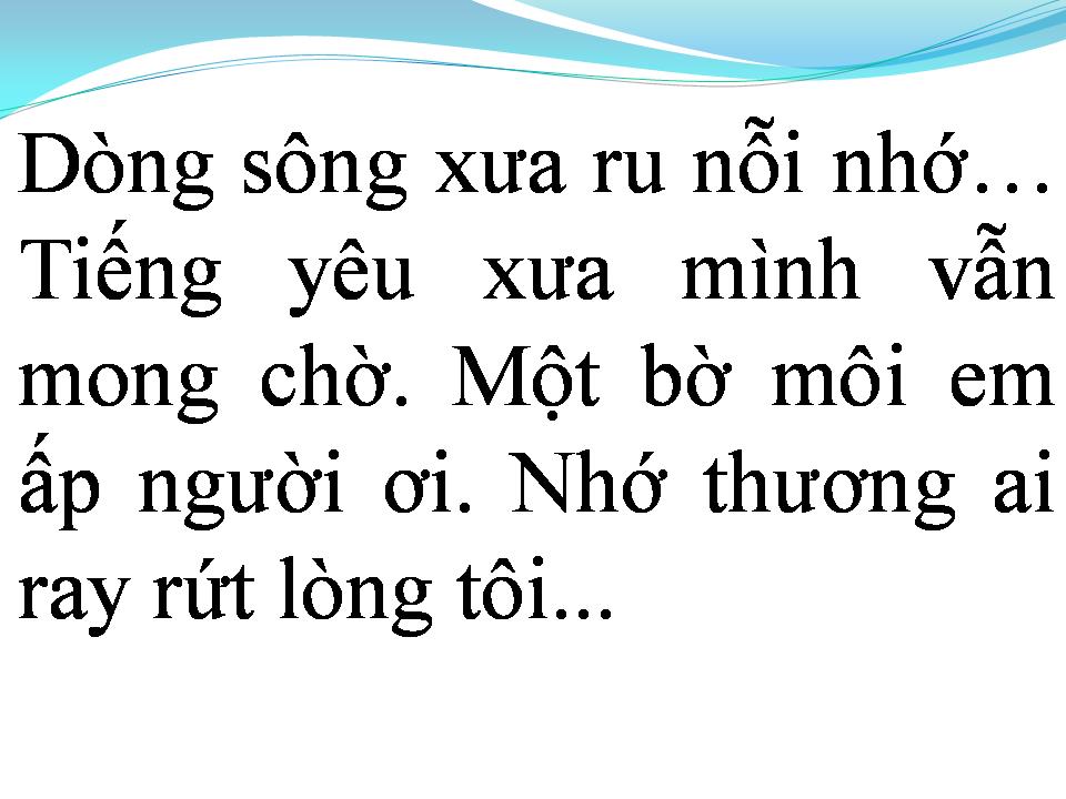 Lời bài hát NỖI NHỚ TÌNH TÔI