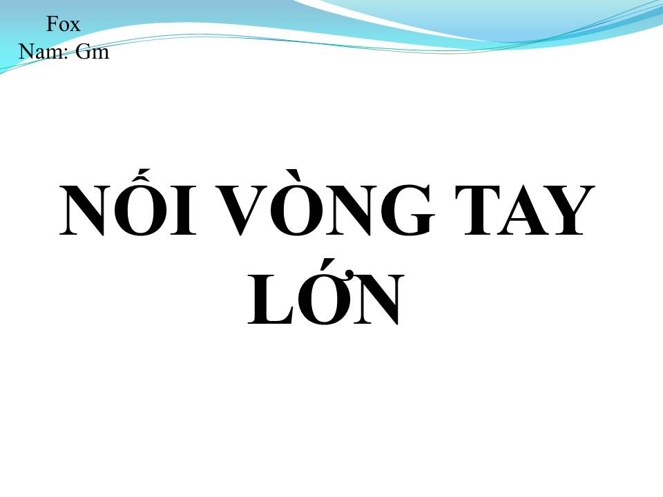 Lời bài hát NỐI VÒNG TAY LỚN