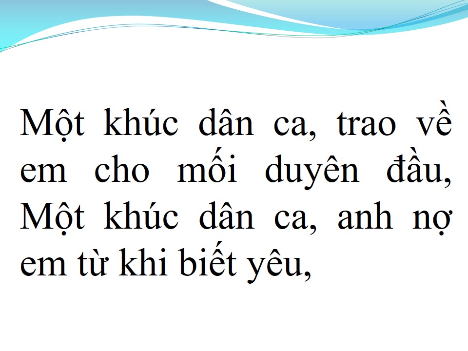 Lời bài hát NỢ EM MỘT KHÚC DÂN CA