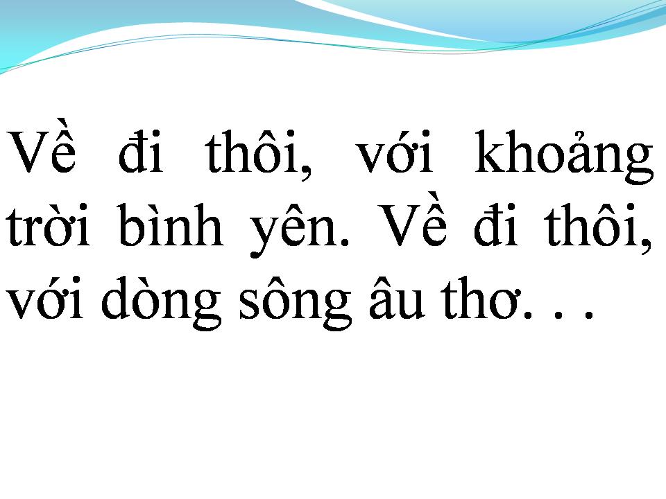 Lời bài hát NƠI DÒNG SÔNG ẤU THƠ