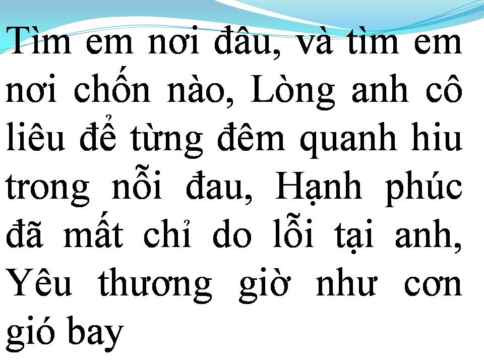 Lời bài hát NƠI ĐÂU TÌM THẤY EM