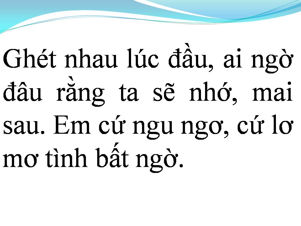 Lời bài hát NỤ HÔN BẤT NGỜ