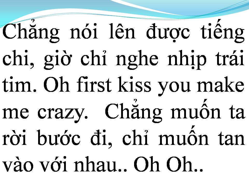 Lời bài hát NỤ HÔN BẤT NGỜ