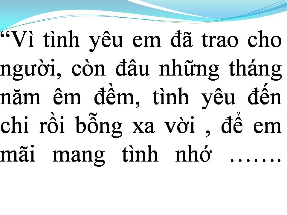 Lời bài hát NỤ HÔN KHÓ QUÊN