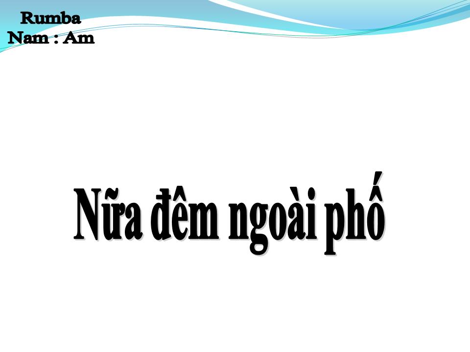 Lời bài hát NỬA ĐÊM NGOÀI PHỐ