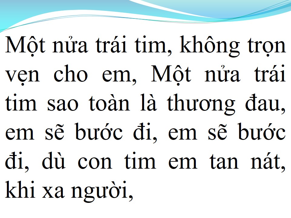 Lời bài hát NỬA TRÁI TIM TỘI NGHIỆP