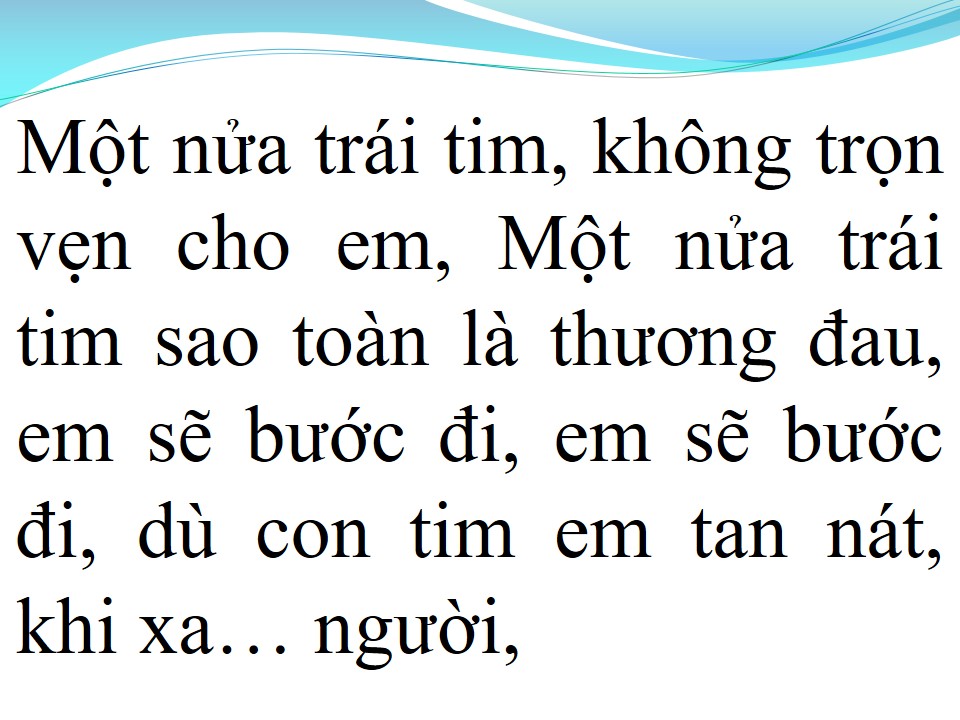 Lời bài hát NỬA TRÁI TIM TỘI NGHIỆP